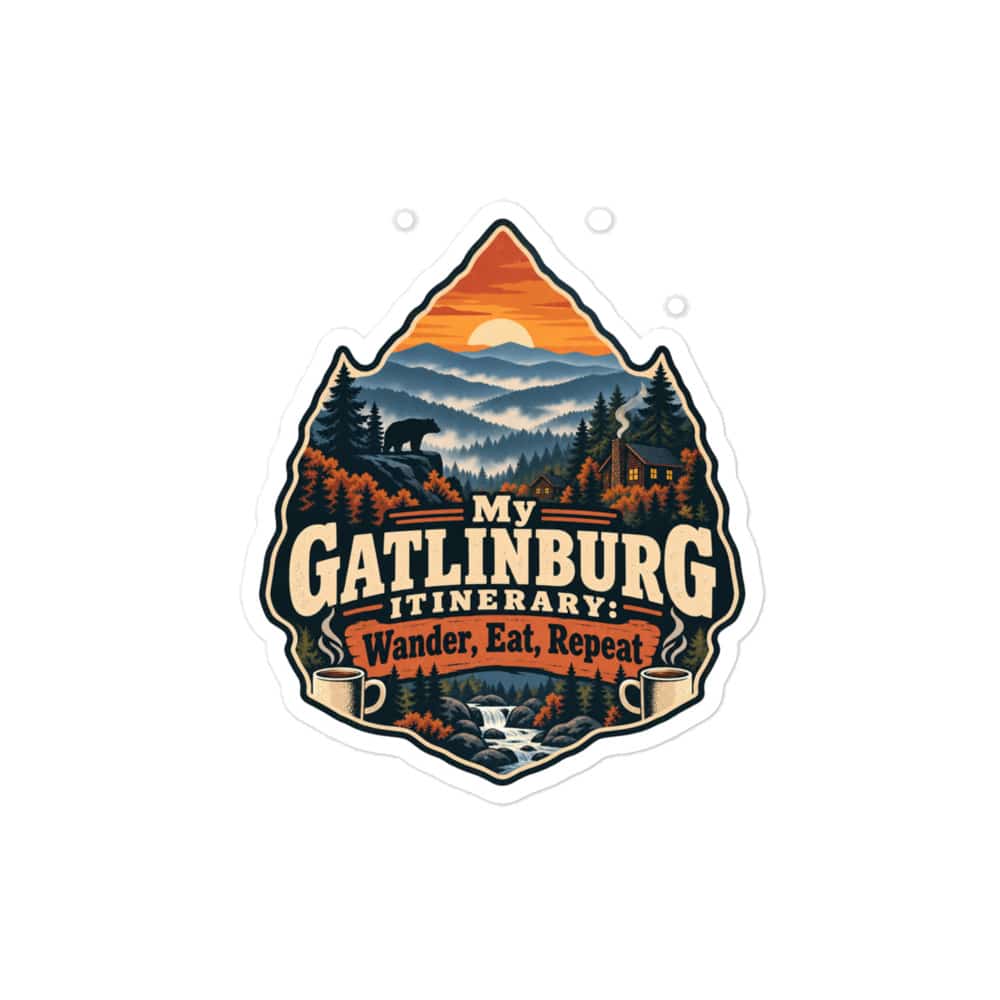 Gatlinburg and the Smokies Vinyl Sticker: My Gatlinburg Itinerary: Wander, Eat, Repeat, Scenic Shield Badge
