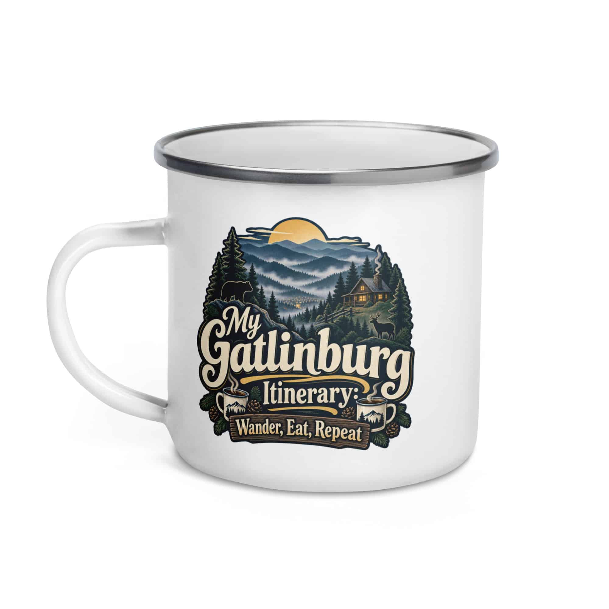 Gatlinburg and the Smokies Enamel Camp Mug: My Gatlinburg Itinerary: Wander, Eat, Repeat, Woodland Scenic Lettering