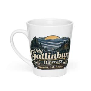 Gatlinburg and the Smokies Latte Mug: My Gatlinburg Itinerary: Wander, Eat, Repeat, Woodland Scenic Lettering - 12 oz - Main