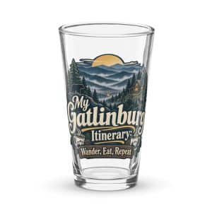 Gatlinburg and the Smokies Pint Glass: My Gatlinburg Itinerary: Wander, Eat, Repeat, Woodland Scenic Lettering - 16 oz - Main