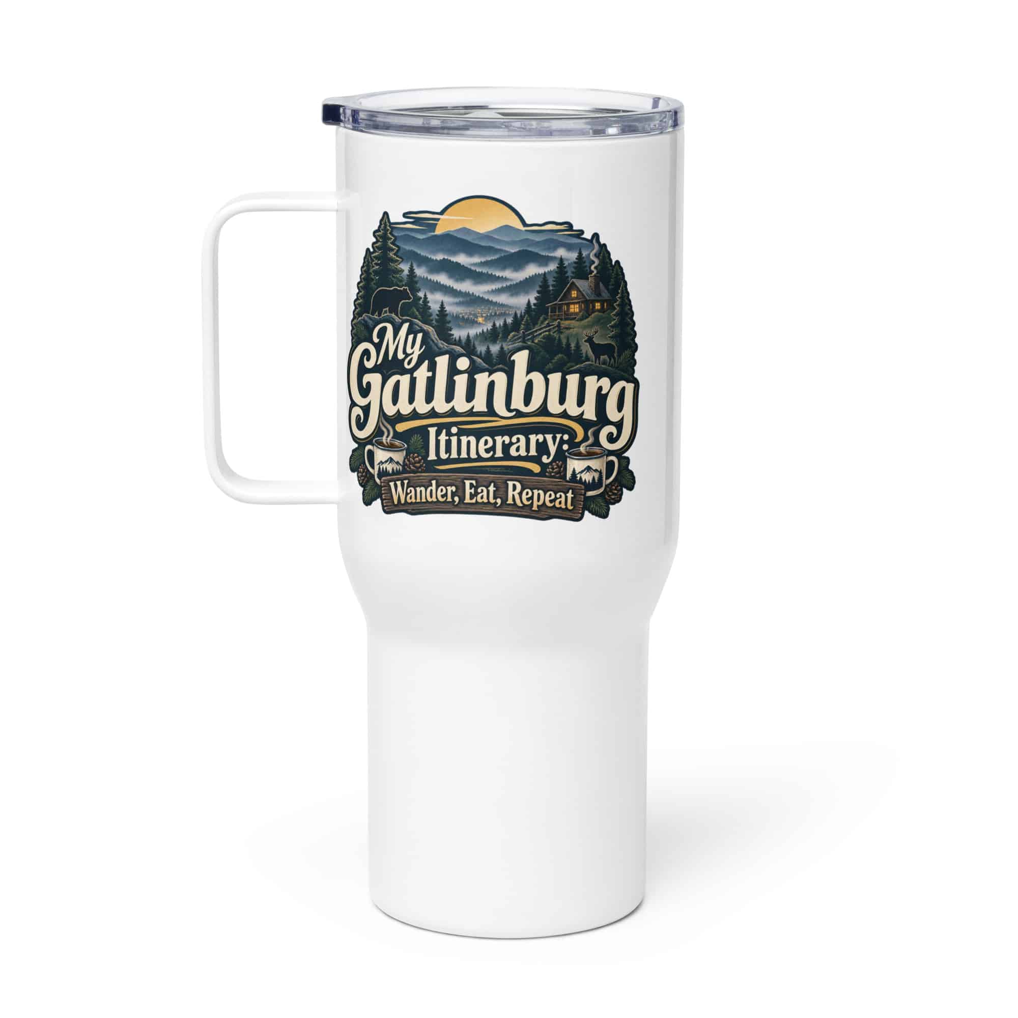 Gatlinburg and the Smokies Travel Mug: My Gatlinburg Itinerary: Wander, Eat, Repeat, Woodland Scenic Lettering