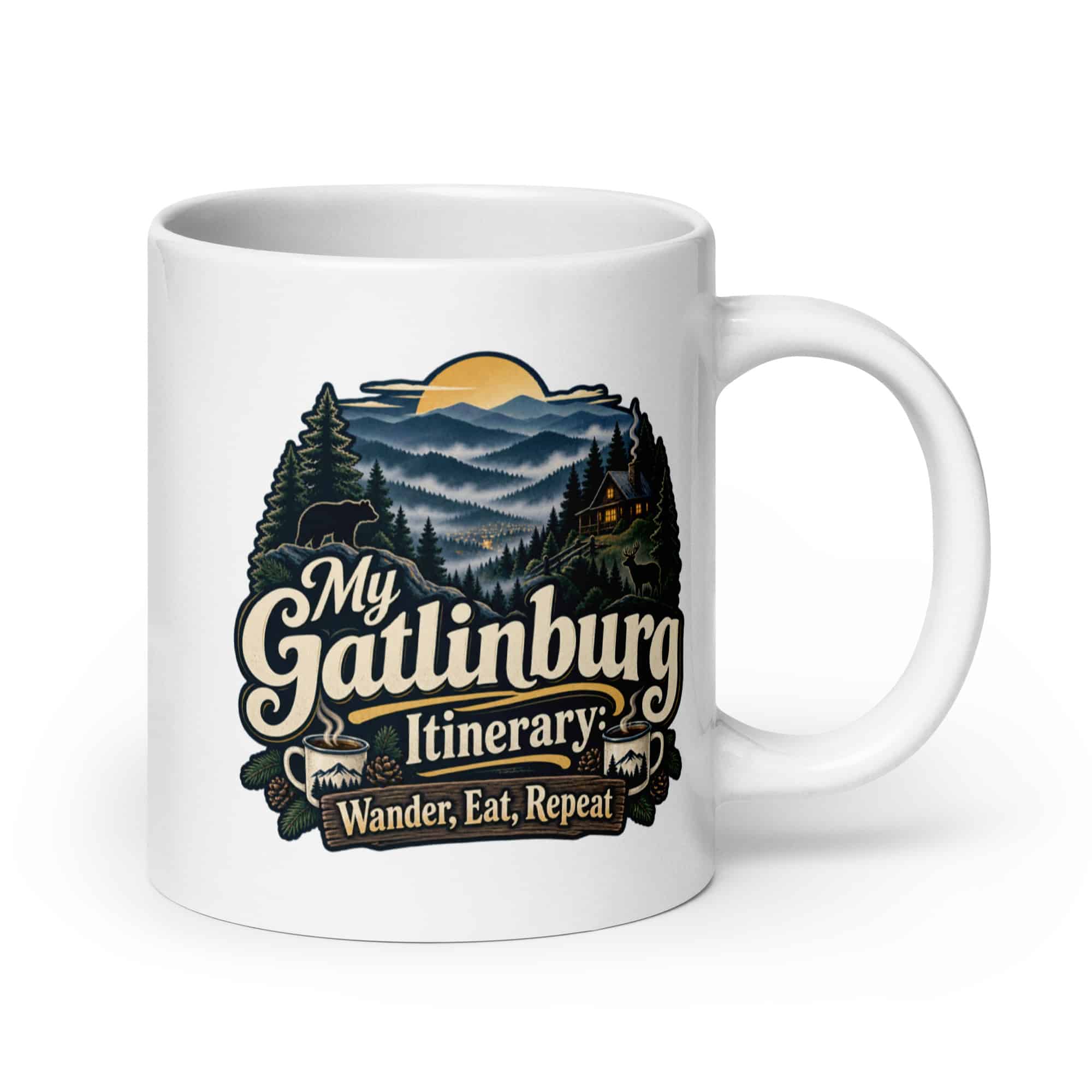 Gatlinburg and the Smokies White Ceramic Coffee Mug: My Gatlinburg Itinerary: Wander, Eat, Repeat, Woodland Scenic Lettering