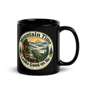 Gatlinburg and the Smokies Black Coffee Mug: Mountain Time Looks Good on Me, Vintage Round Badge - 11 oz - Handle on Right