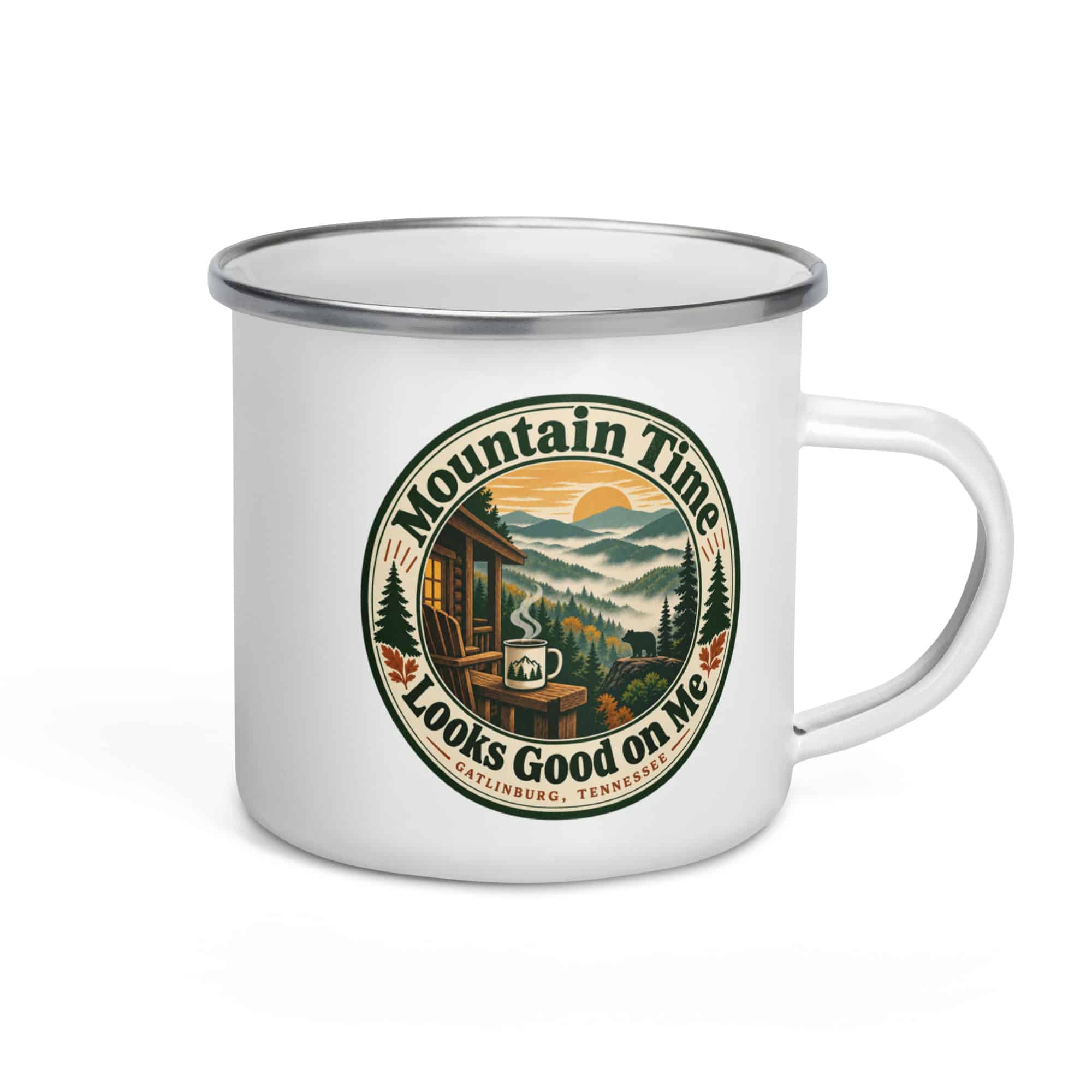 Gatlinburg and the Smokies Enamel Camp Mug: Mountain Time Looks Good on Me, Vintage Round Badge