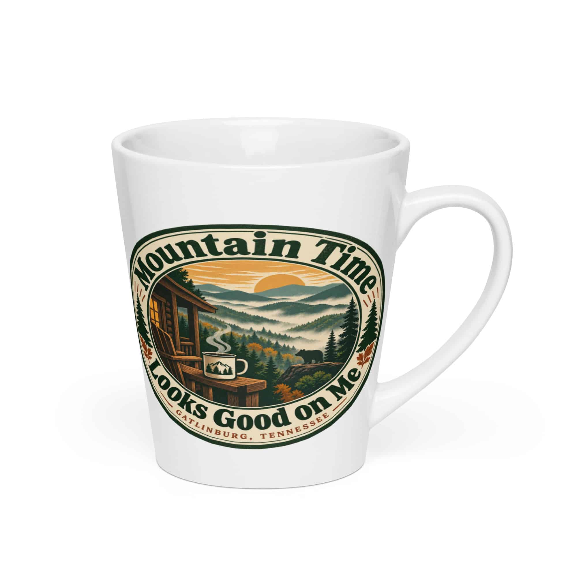 Gatlinburg and the Smokies Latte Mug: Mountain Time Looks Good on Me, Vintage Round Badge
