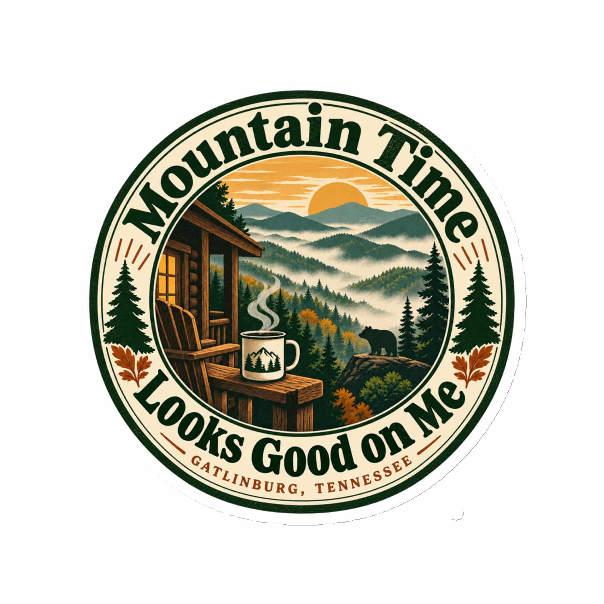 Gatlinburg and the Smokies Die-Cut Magnet: Mountain Time Looks Good on Me, Vintage Round Badge