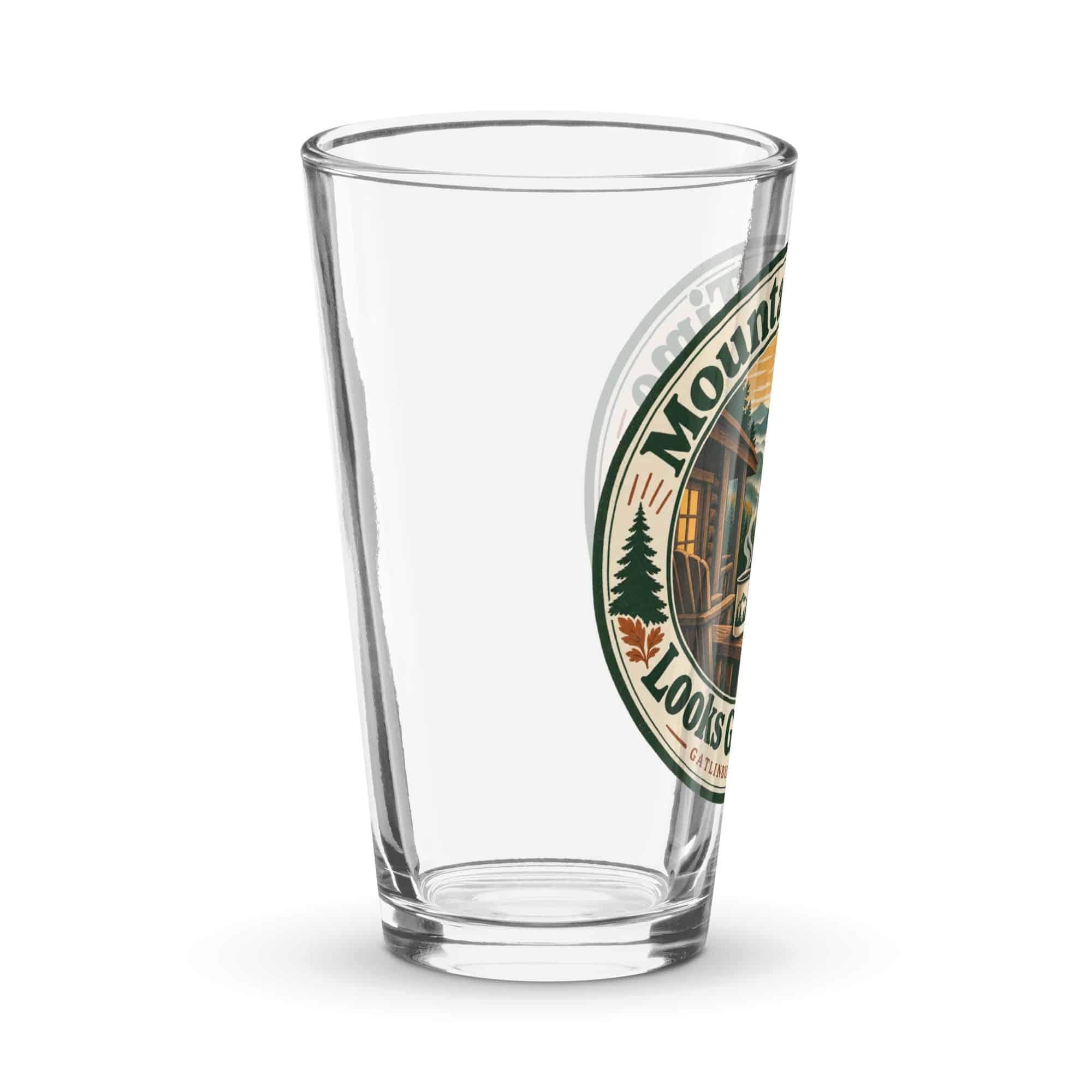 Gatlinburg and the Smokies Pint Glass: Mountain Time Looks Good on Me, Vintage Round Badge