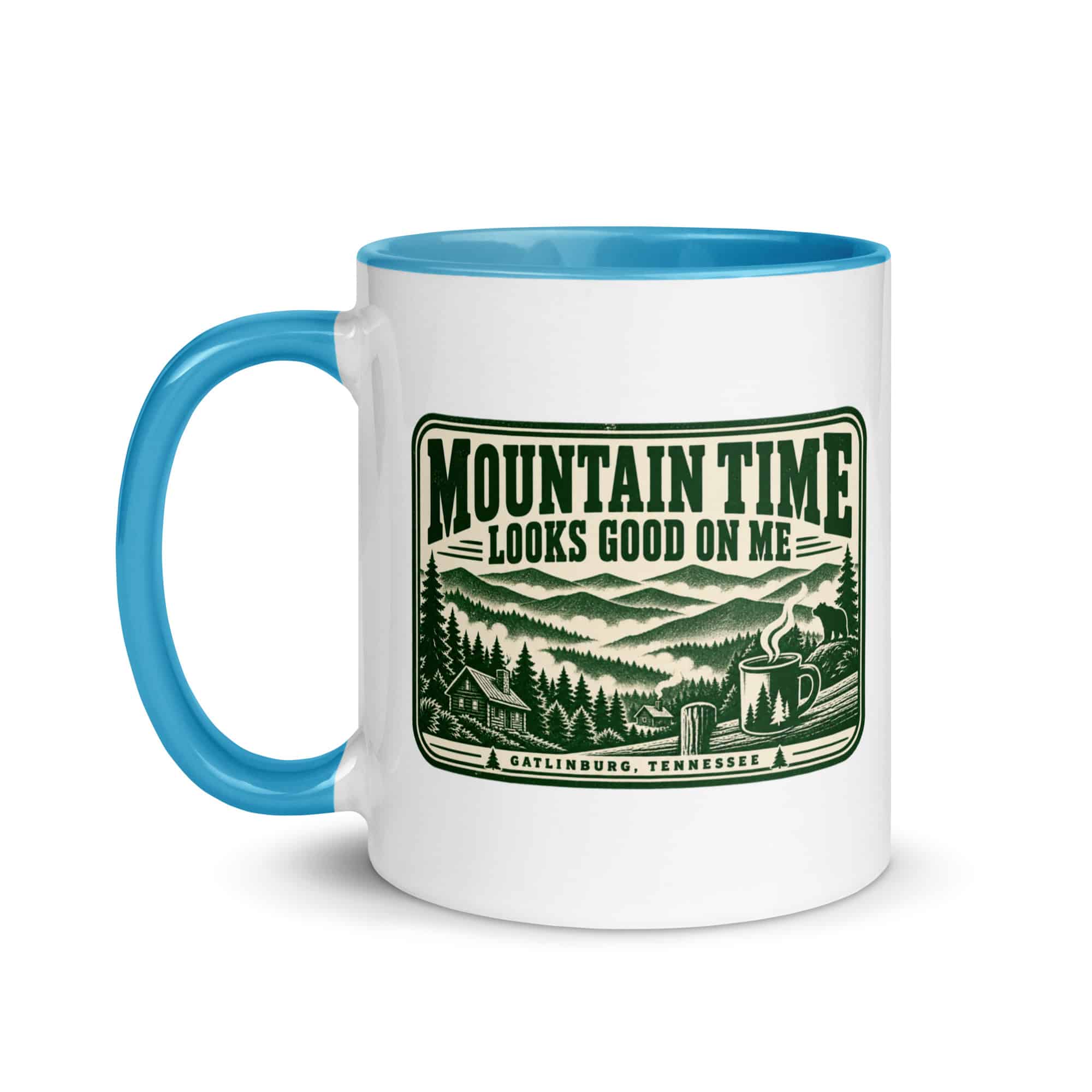 Gatlinburg and the Smokies Color Inside Coffee Mug: Mountain Time Looks Good on Me, Forest Ink Stamp