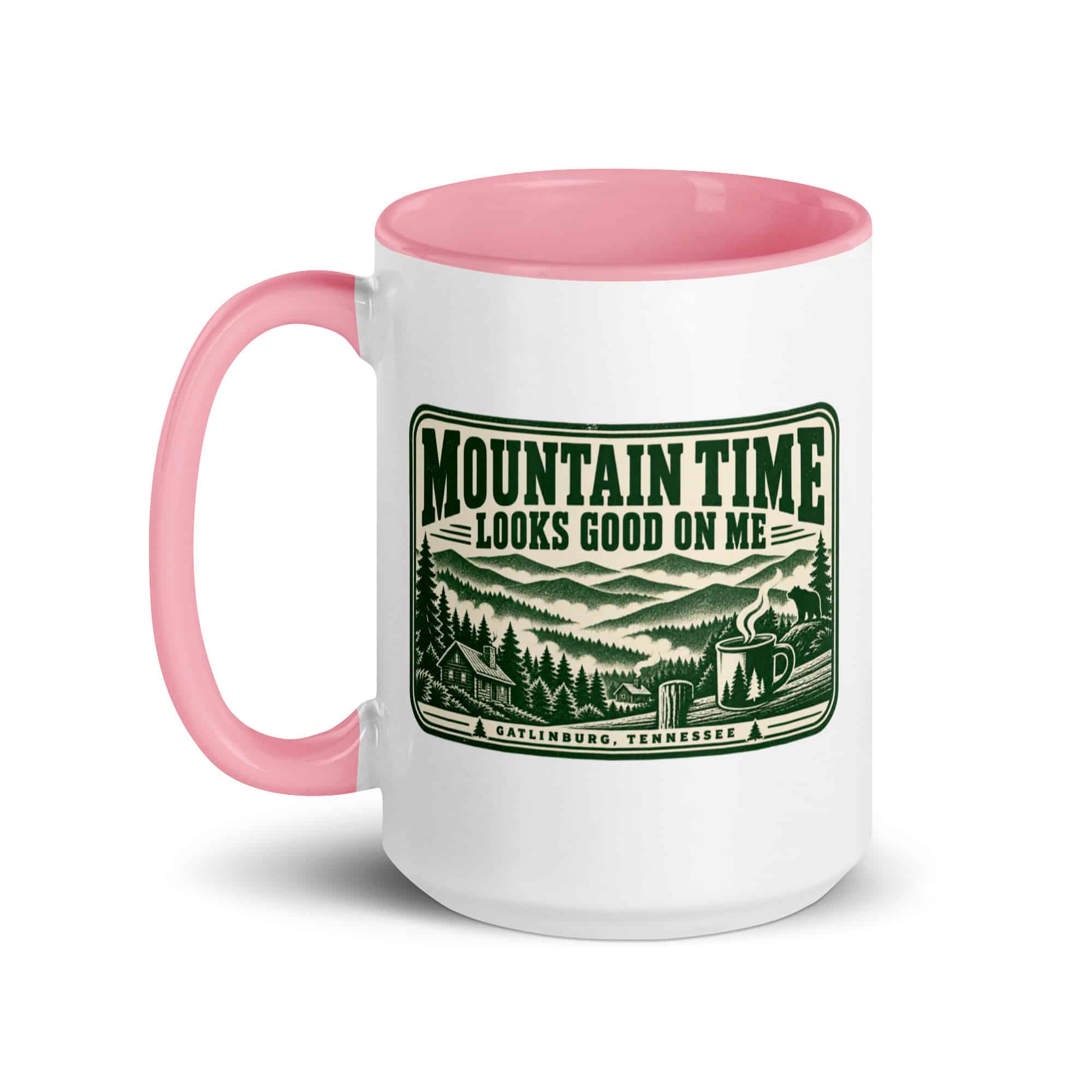 Gatlinburg and the Smokies Color Inside Coffee Mug: Mountain Time Looks Good on Me, Forest Ink Stamp