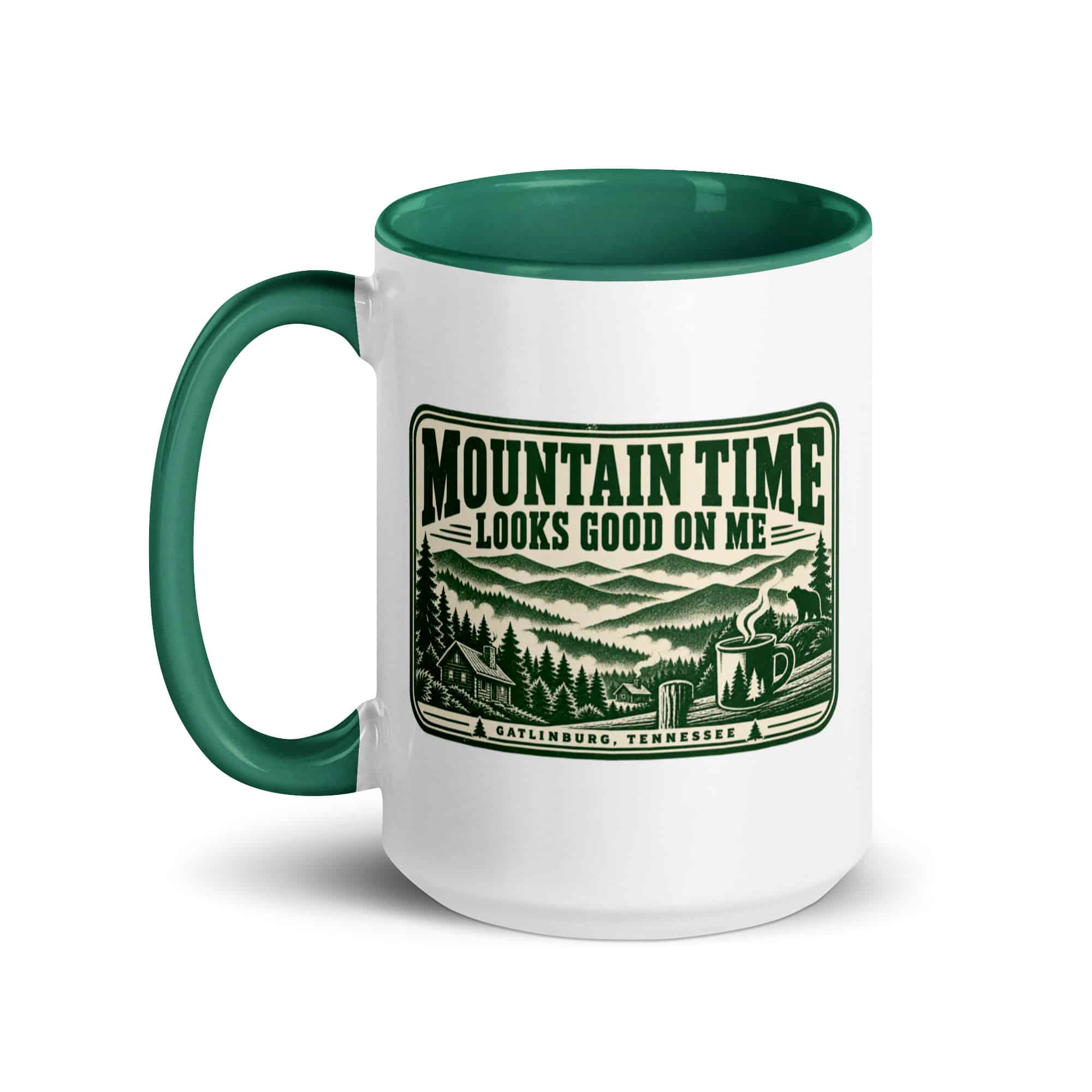 Gatlinburg and the Smokies Color Inside Coffee Mug: Mountain Time Looks Good on Me, Forest Ink Stamp