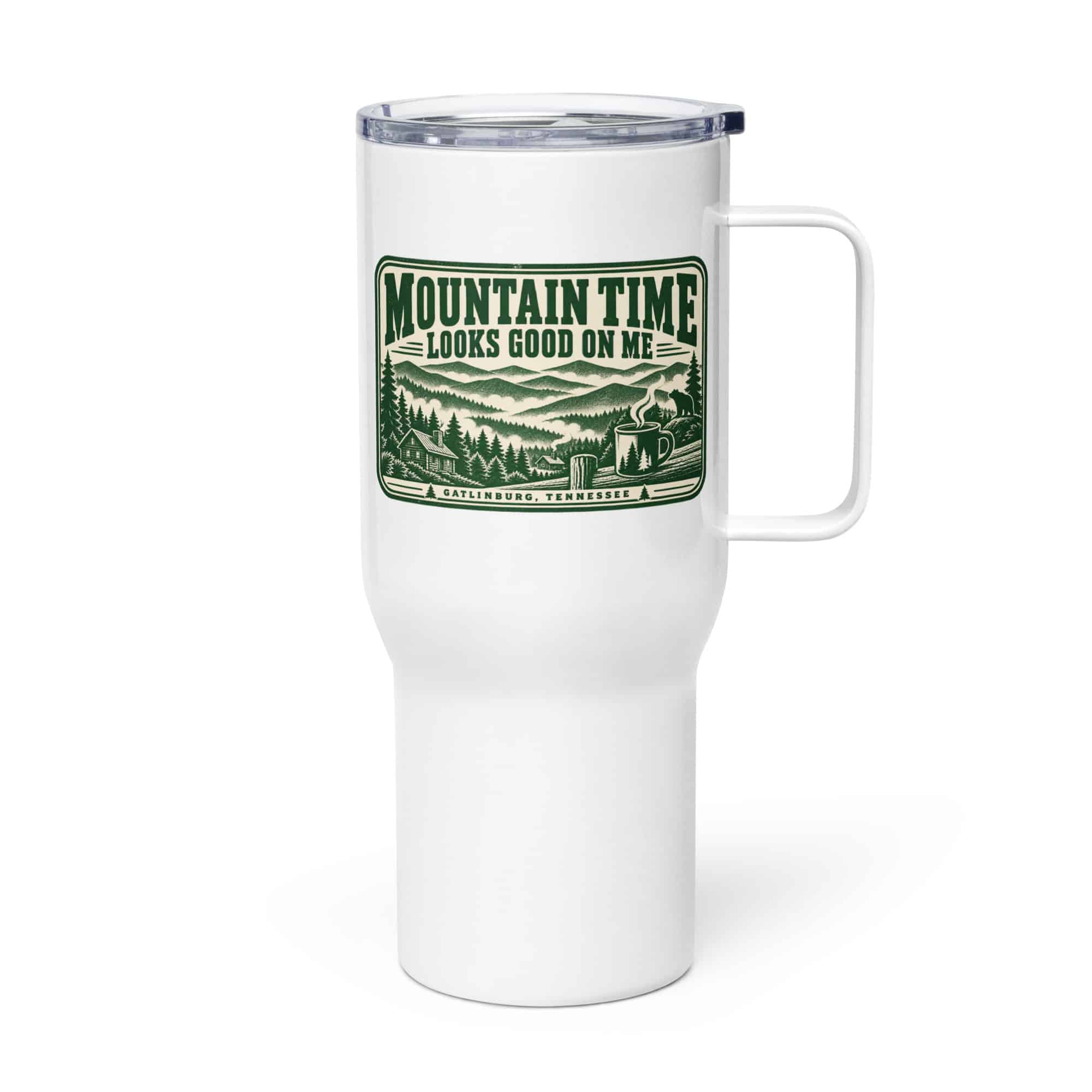 Gatlinburg and the Smokies Travel Mug: Mountain Time Looks Good on Me, Forest Ink Stamp