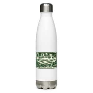 Gatlinburg and the Smokies Stainless Steel Water Bottle: Mountain Time Looks Good on Me, Forest Ink Stamp - 17 oz - Main