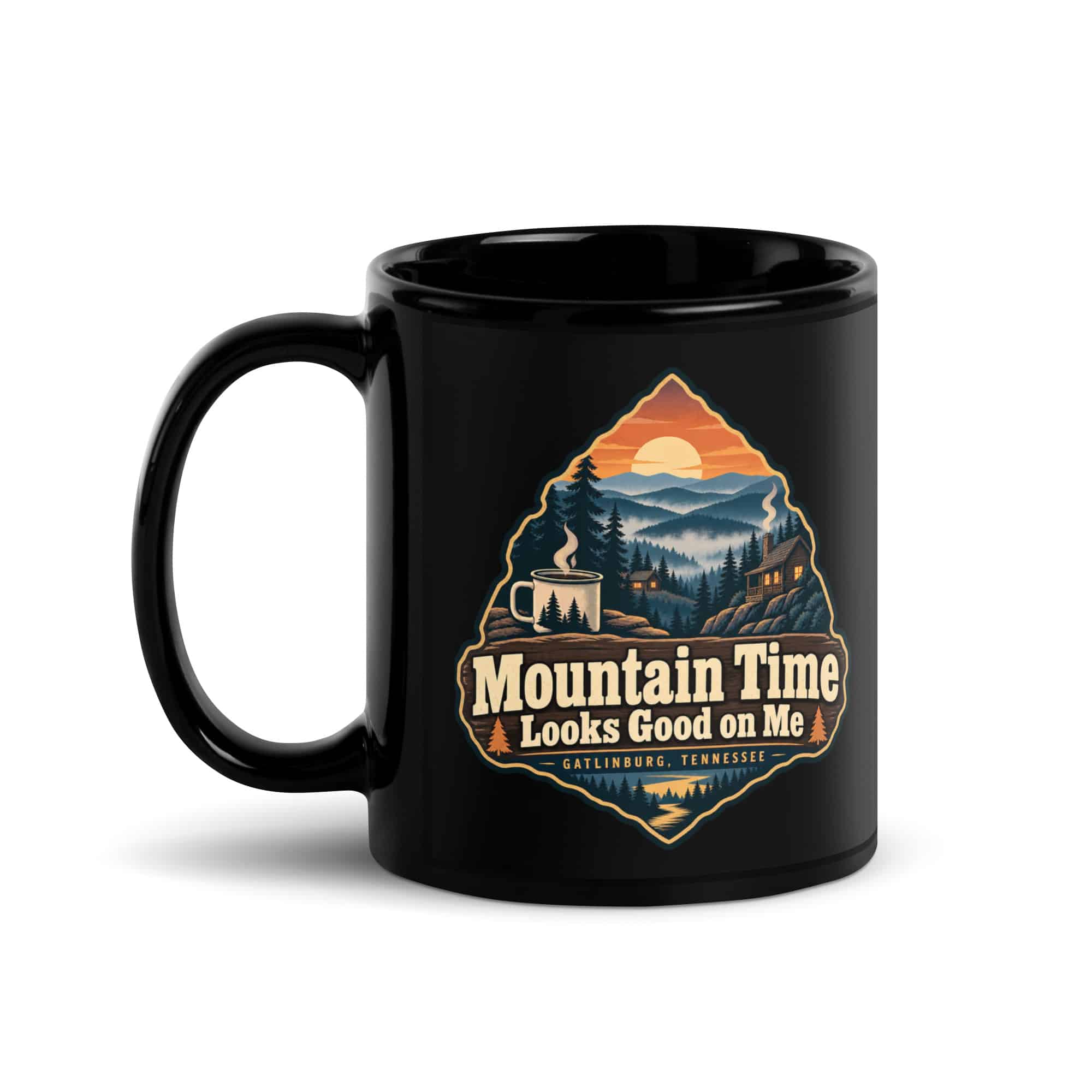Gatlinburg and the Smokies Black Coffee Mug: Mountain Time Looks Good on Me, Scenic Shield Badge