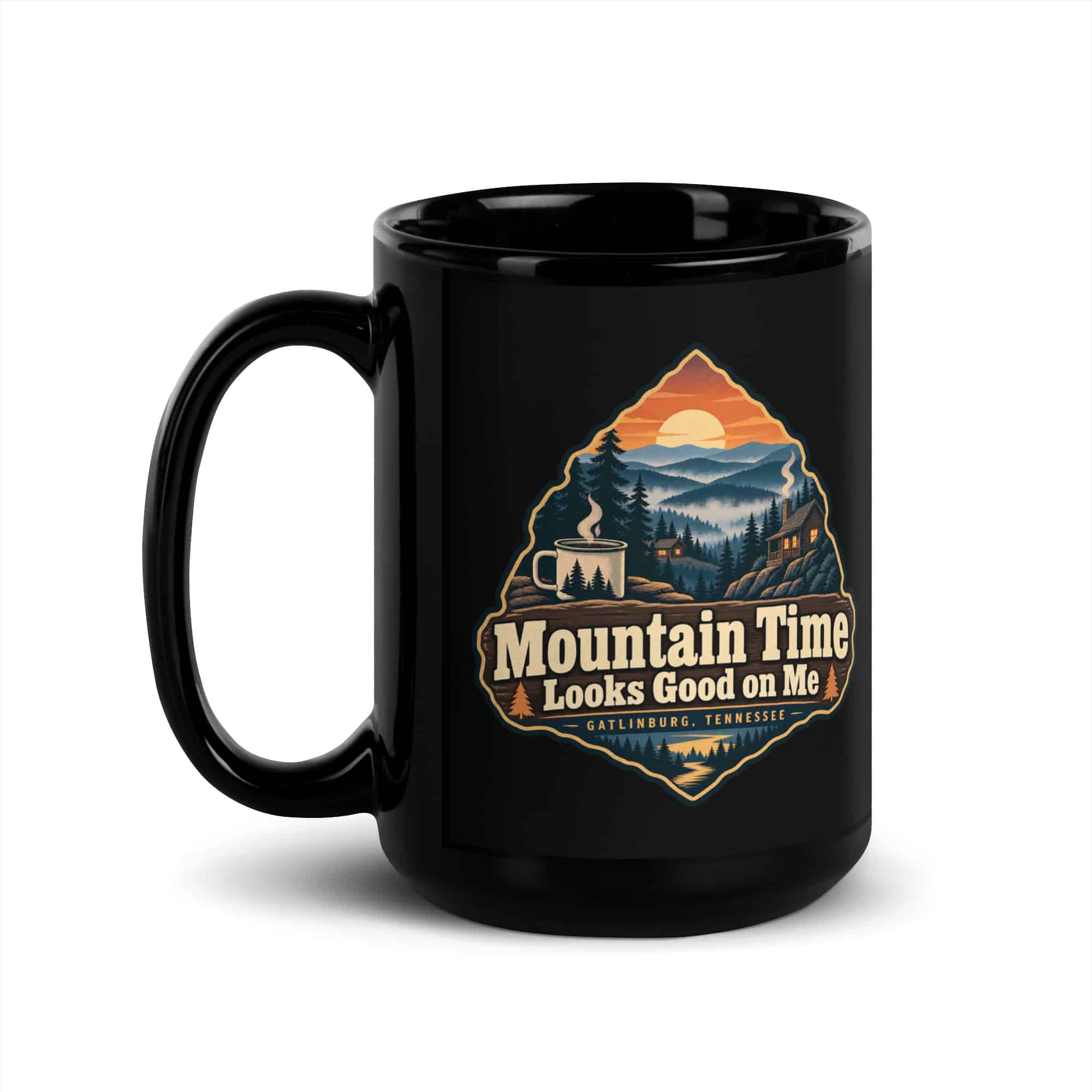 Gatlinburg and the Smokies Black Coffee Mug: Mountain Time Looks Good on Me, Scenic Shield Badge