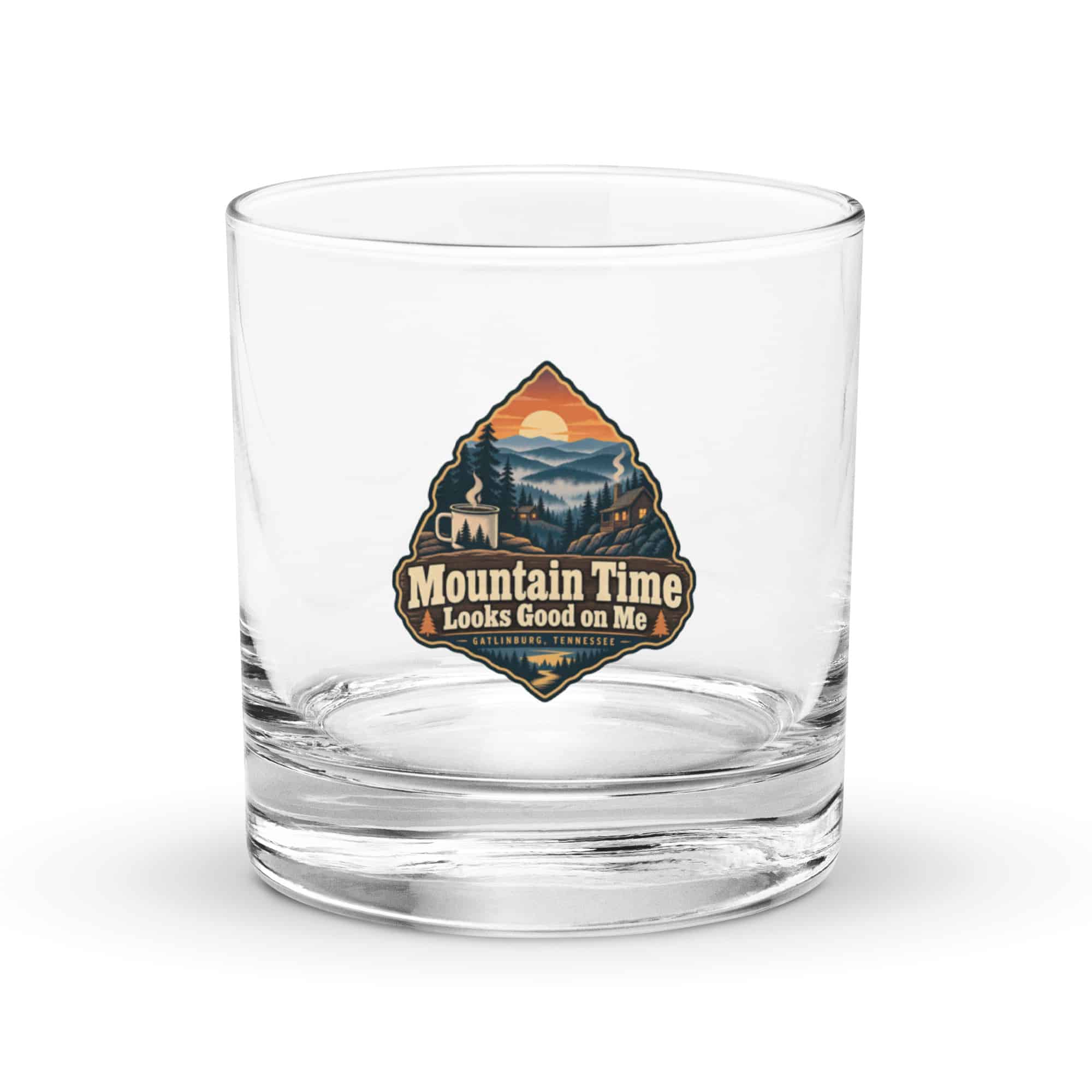 Gatlinburg and the Smokies Rocks Glass: Mountain Time Looks Good on Me, Scenic Shield Badge