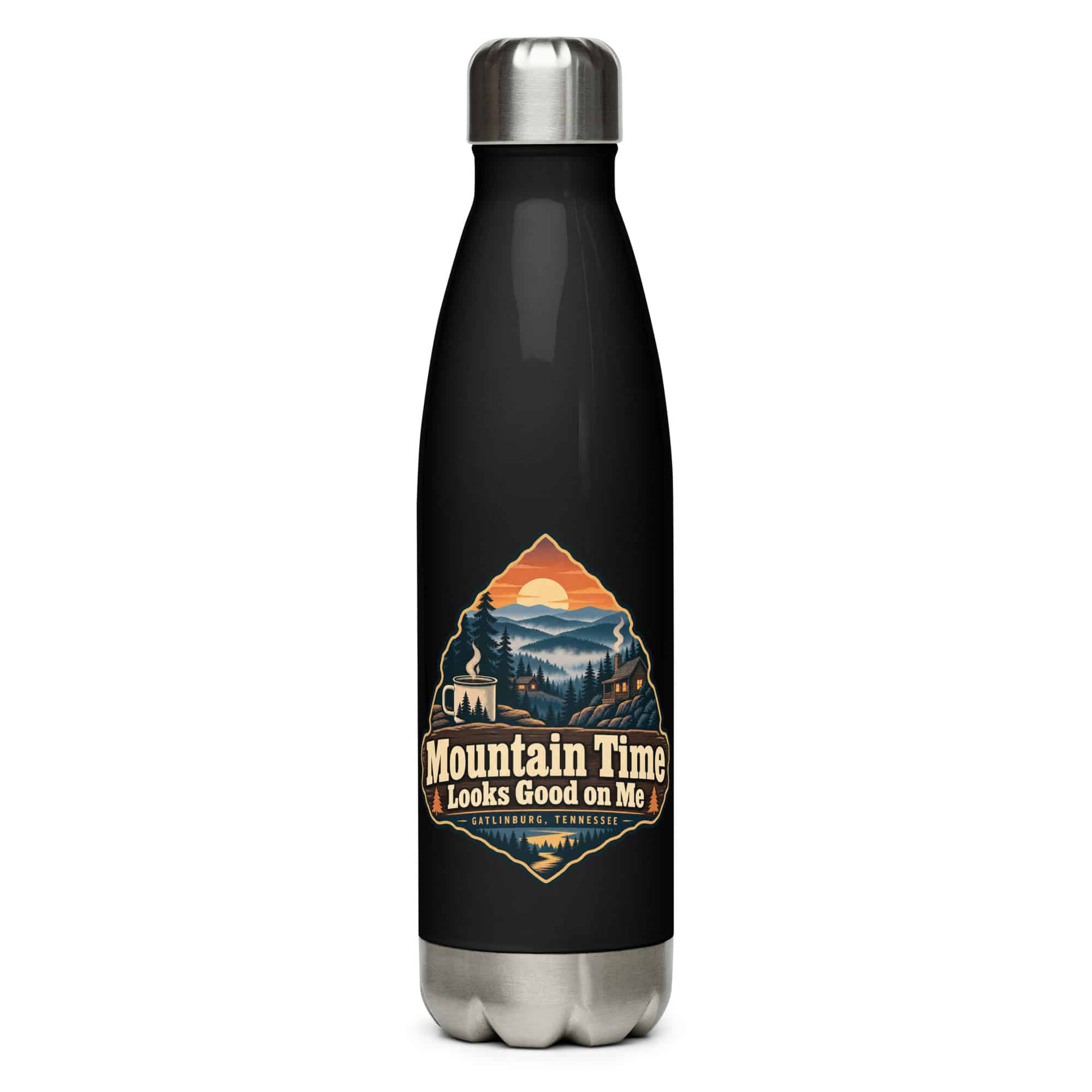Gatlinburg and the Smokies Stainless Steel Water Bottle: Mountain Time Looks Good on Me, Scenic Shield Badge