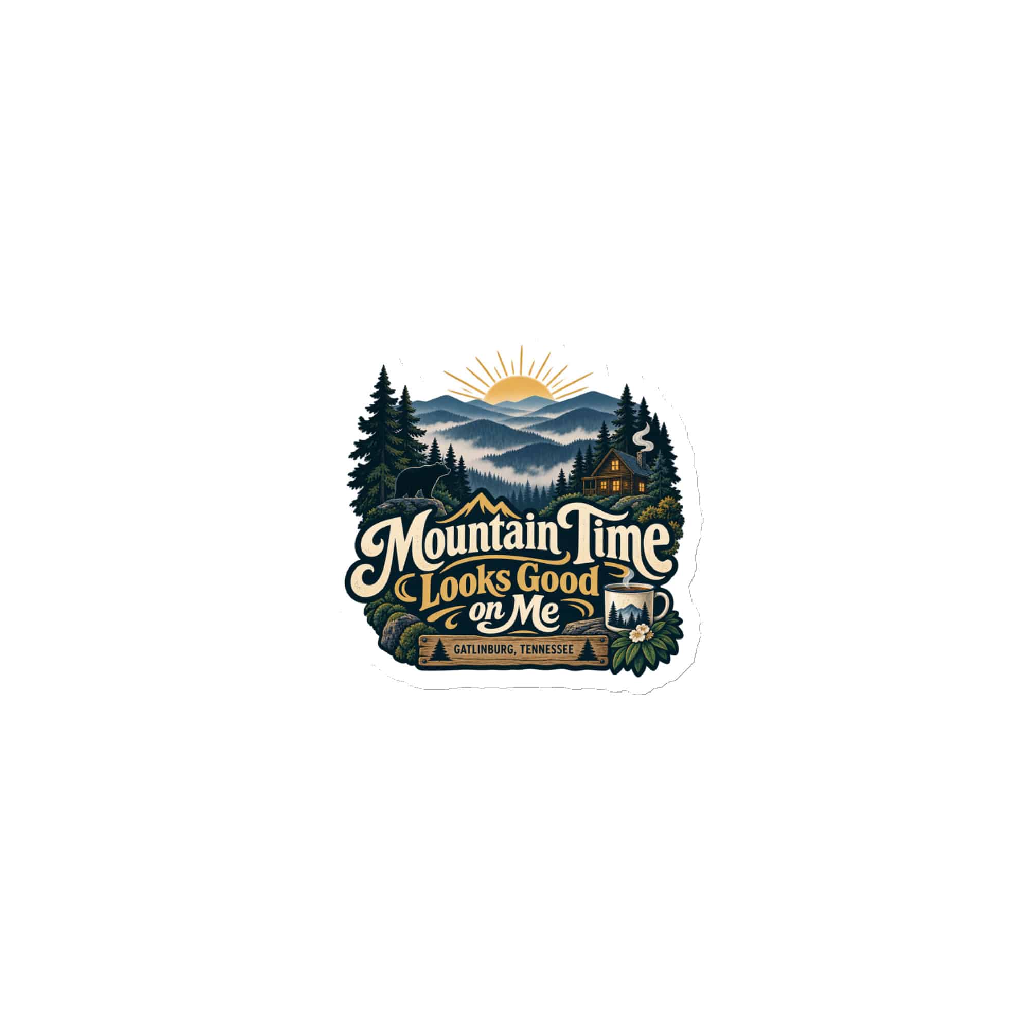 Gatlinburg and the Smokies Die-Cut Magnet: Mountain Time Looks Good on Me, Woodland Scenic Lettering