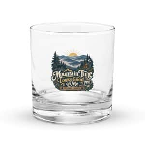 Gatlinburg and the Smokies Rocks Glass: Mountain Time Looks Good on Me, Woodland Scenic Lettering - 10.5 oz - Main