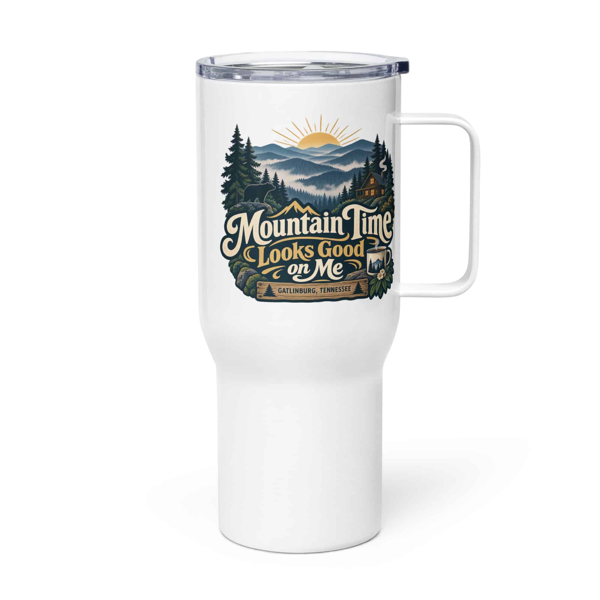 Gatlinburg and the Smokies Travel Mug: Mountain Time Looks Good on Me, Woodland Scenic Lettering