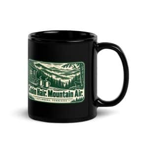 Gatlinburg and the Smokies Black Coffee Mug: Cabin Hair. Mountain Air, Forest Ink Stamp - 11 oz - Handle on Right