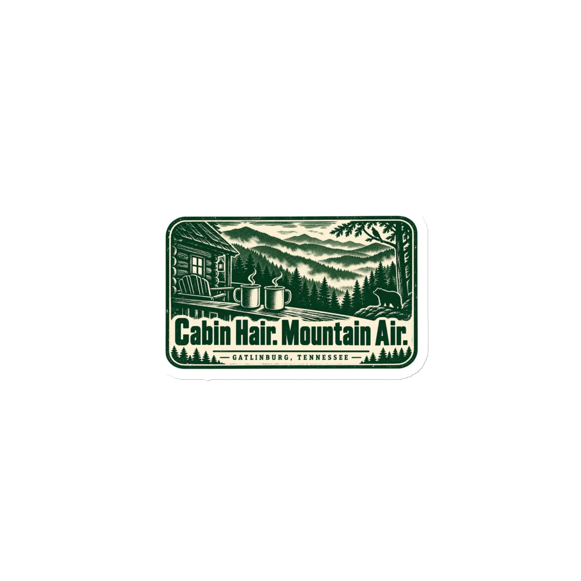 Gatlinburg and the Smokies Die-Cut Magnet: Cabin Hair. Mountain Air, Forest Ink Stamp