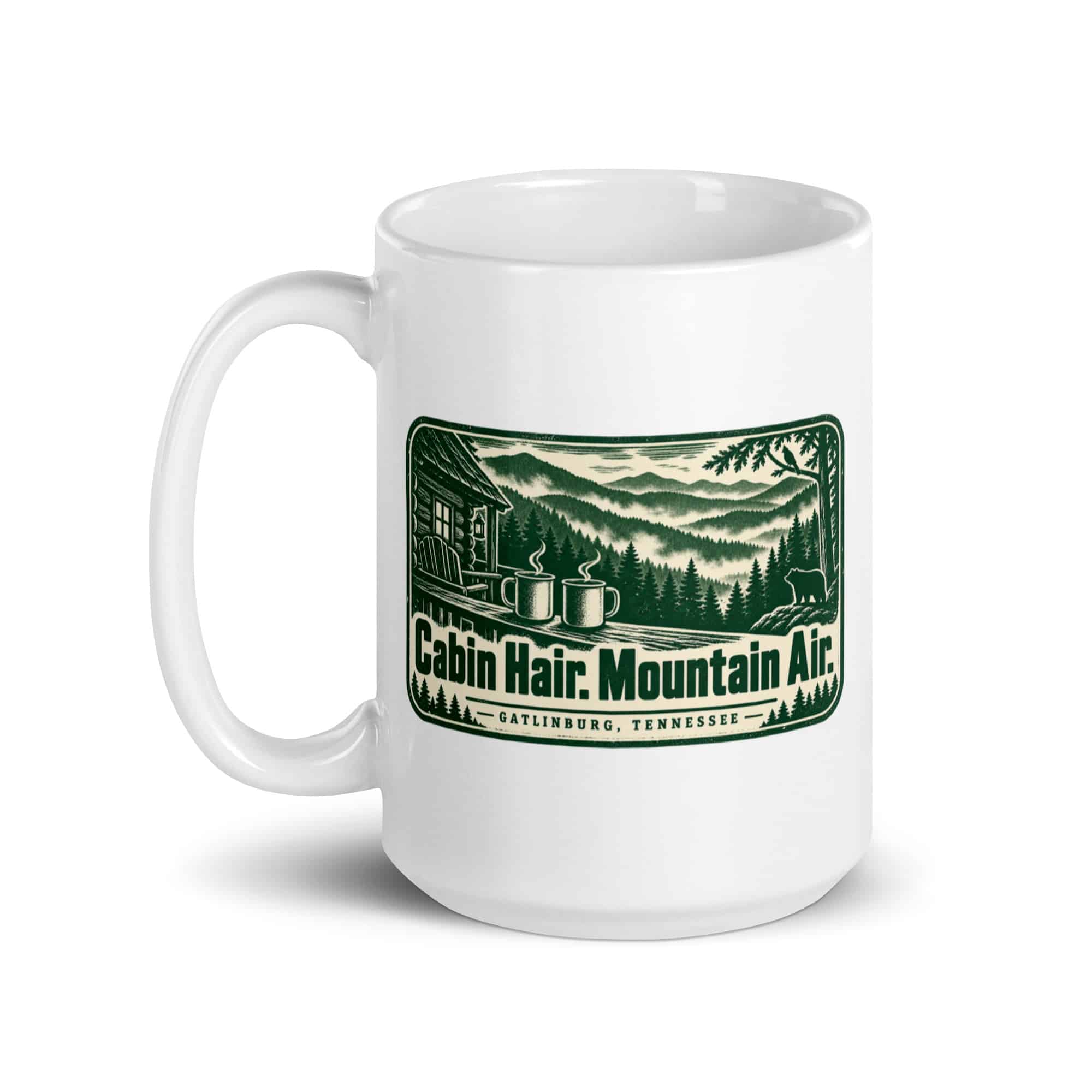 Gatlinburg and the Smokies White Ceramic Coffee Mug: Cabin Hair. Mountain Air, Forest Ink Stamp