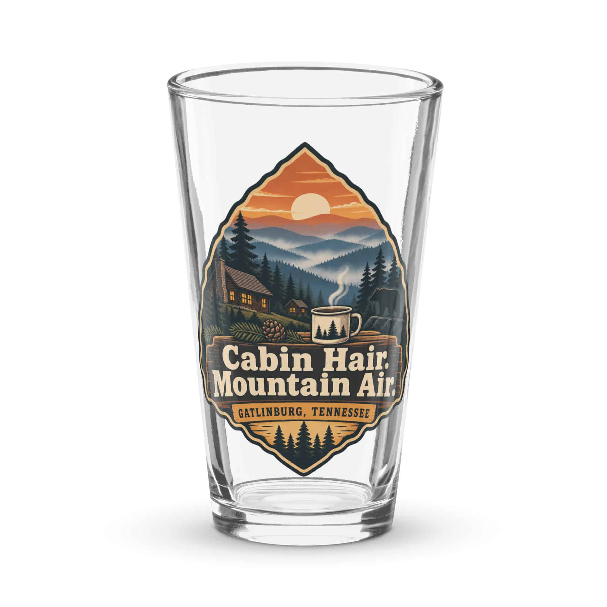 Gatlinburg and the Smokies Pint Glass: Cabin Hair. Mountain Air, Scenic Shield Badge