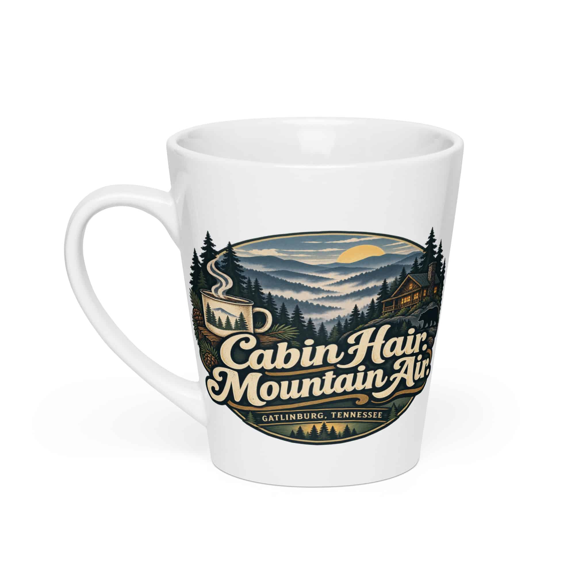 Gatlinburg and the Smokies Latte Mug: Cabin Hair. Mountain Air, Woodland Scenic Lettering