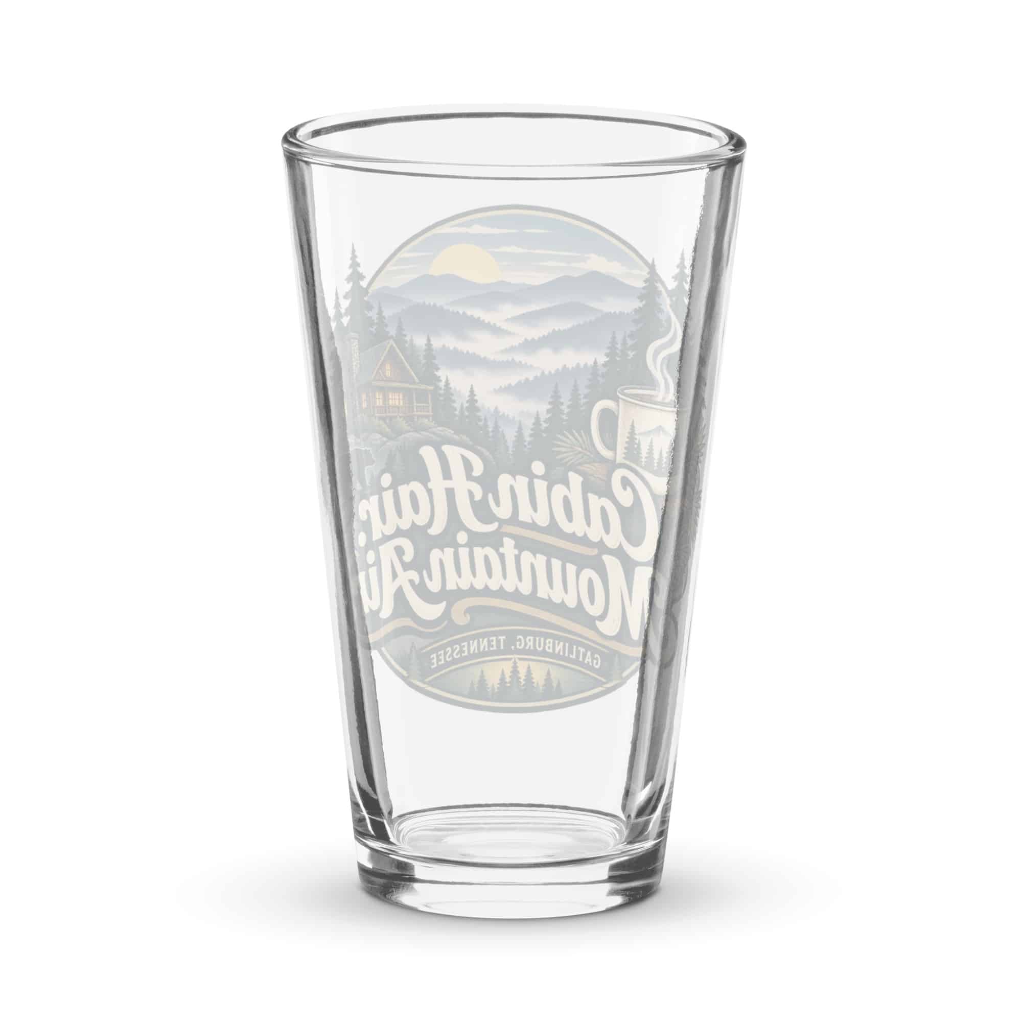 Gatlinburg and the Smokies Pint Glass: Cabin Hair. Mountain Air, Woodland Scenic Lettering