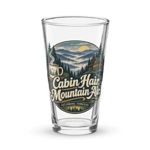 Gatlinburg and the Smokies Pint Glass: Cabin Hair. Mountain Air, Woodland Scenic Lettering - 16 oz - Main