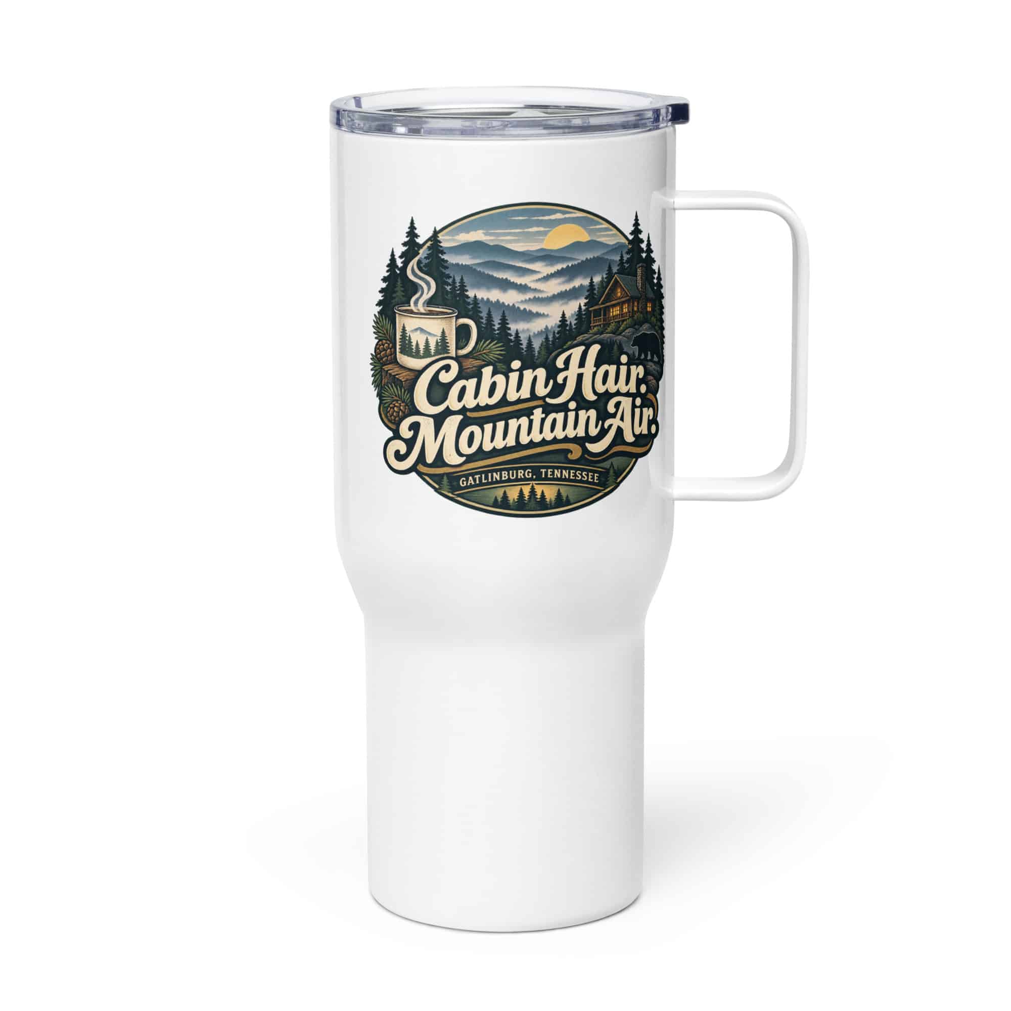 Gatlinburg and the Smokies Travel Mug: Cabin Hair. Mountain Air, Woodland Scenic Lettering