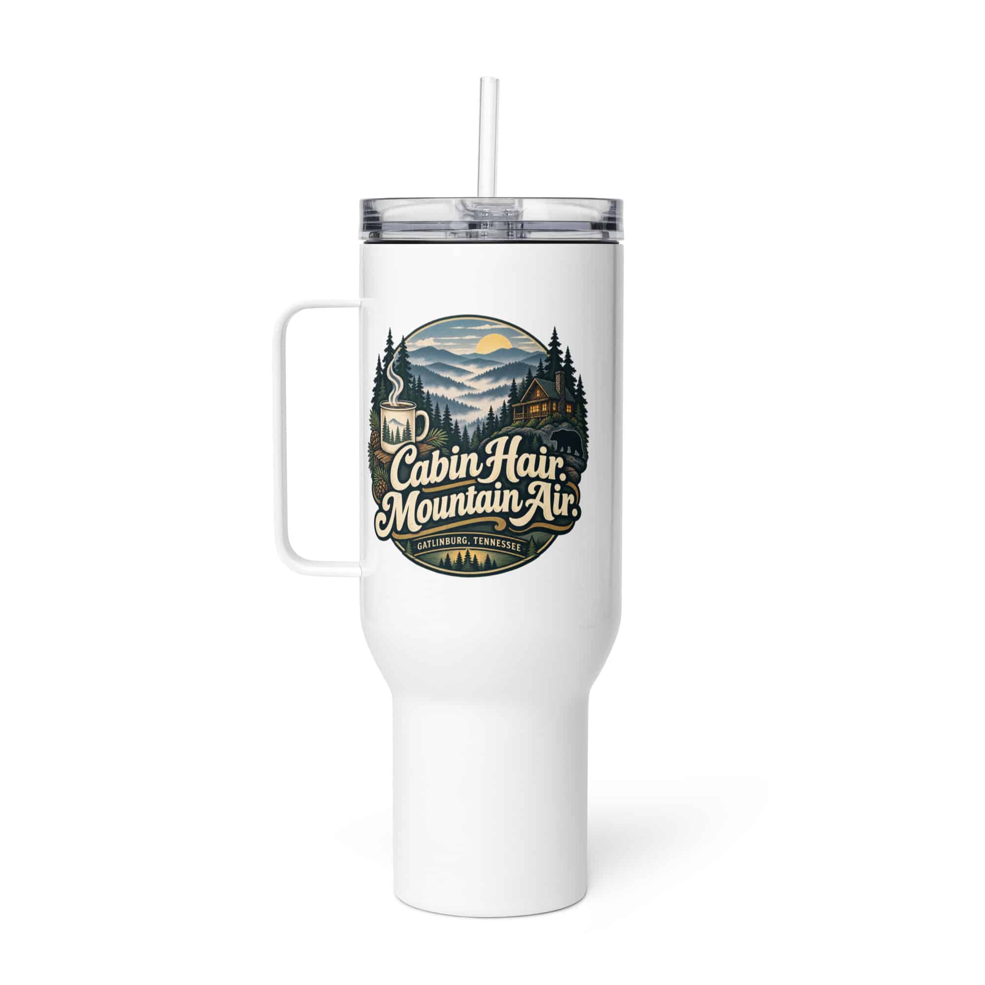 Gatlinburg and the Smokies Travel Mug: Cabin Hair. Mountain Air, Woodland Scenic Lettering