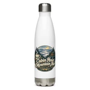 Gatlinburg and the Smokies Stainless Steel Water Bottle: Cabin Hair. Mountain Air, Woodland Scenic Lettering - 17 oz - Main