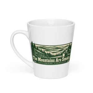 Gatlinburg and the Smokies Latte Mug: The Mountains Are Smoky, Forest Ink Stamp - 12 oz - Main