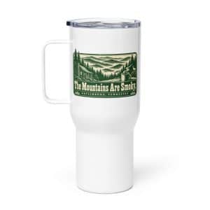 Gatlinburg and the Smokies Travel Mug: The Mountains Are Smoky, Forest Ink Stamp - 25 oz - Main