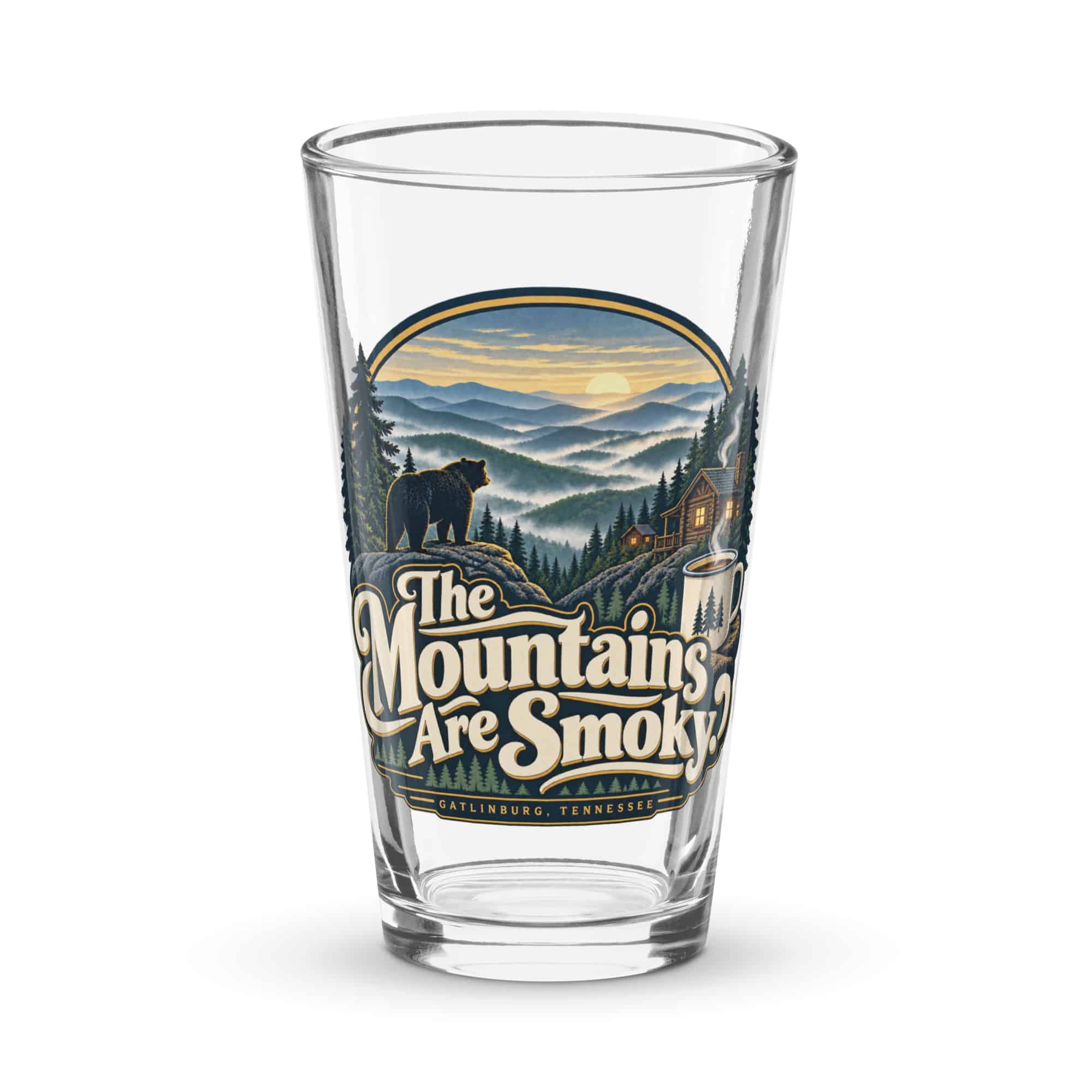 Gatlinburg and the Smokies Pint Glass: The Mountains Are Smoky, Woodland Scenic Lettering