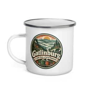 Gatlinburg and the Smokies Enamel Camp Mug: Gatlinburg: A Little Town, a Lot of Mountain, Vintage Round Badge - 12 oz - Left