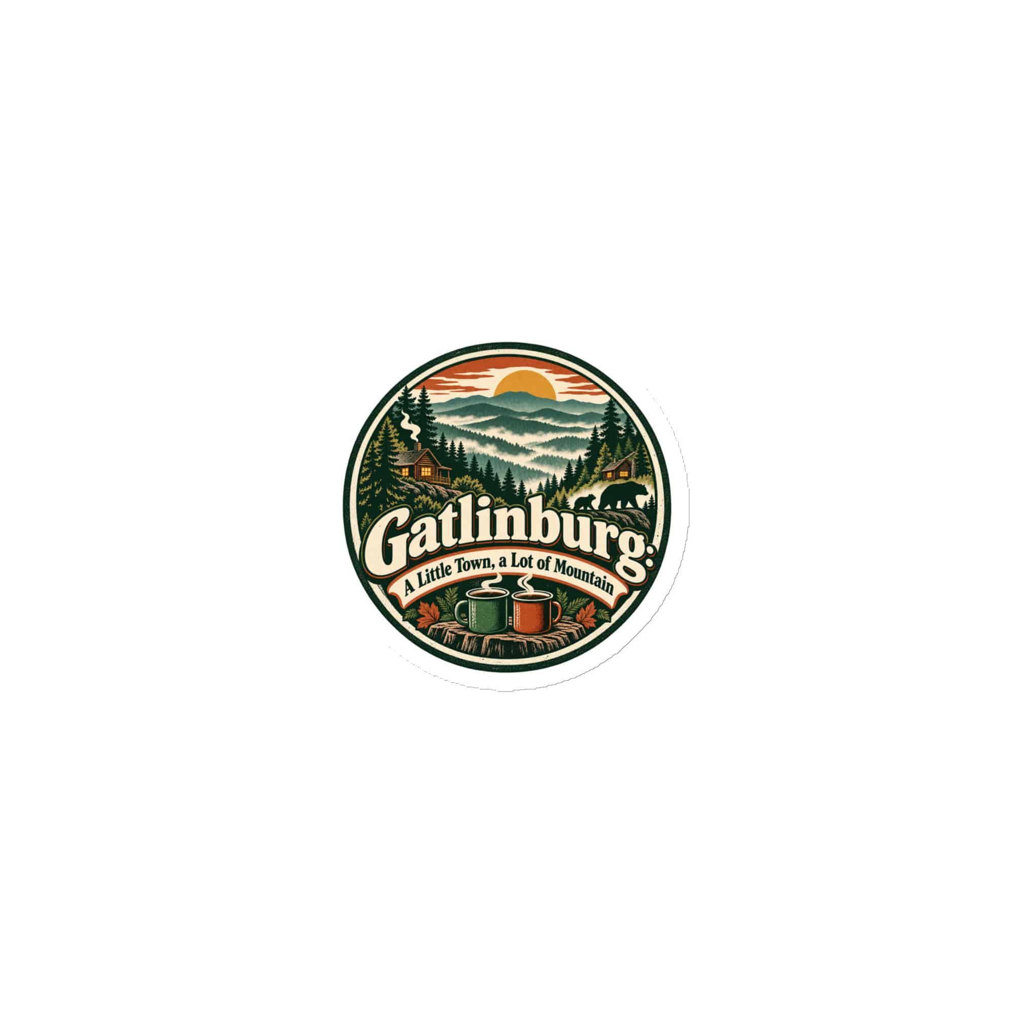 Gatlinburg and the Smokies Die-Cut Magnet: Gatlinburg: A Little Town, a Lot of Mountain, Vintage Round Badge