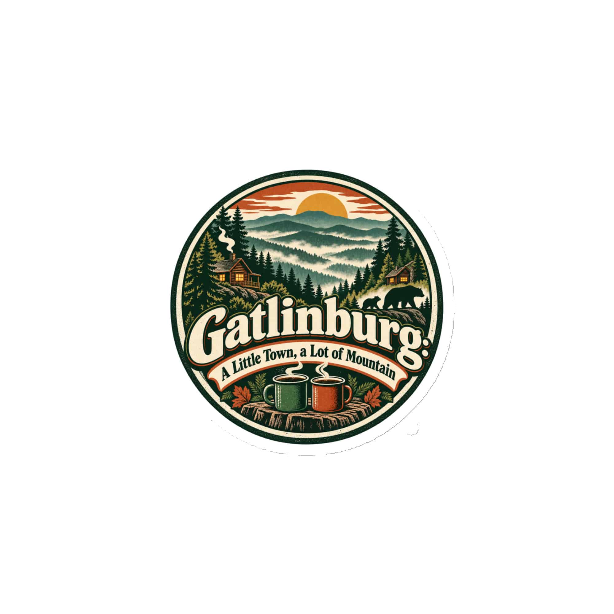 Gatlinburg and the Smokies Die-Cut Magnet: Gatlinburg: A Little Town, a Lot of Mountain, Vintage Round Badge