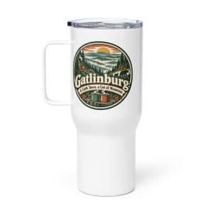 Gatlinburg and the Smokies Travel Mug: Gatlinburg: A Little Town, a Lot of Mountain, Vintage Round Badge - 25 oz - Main