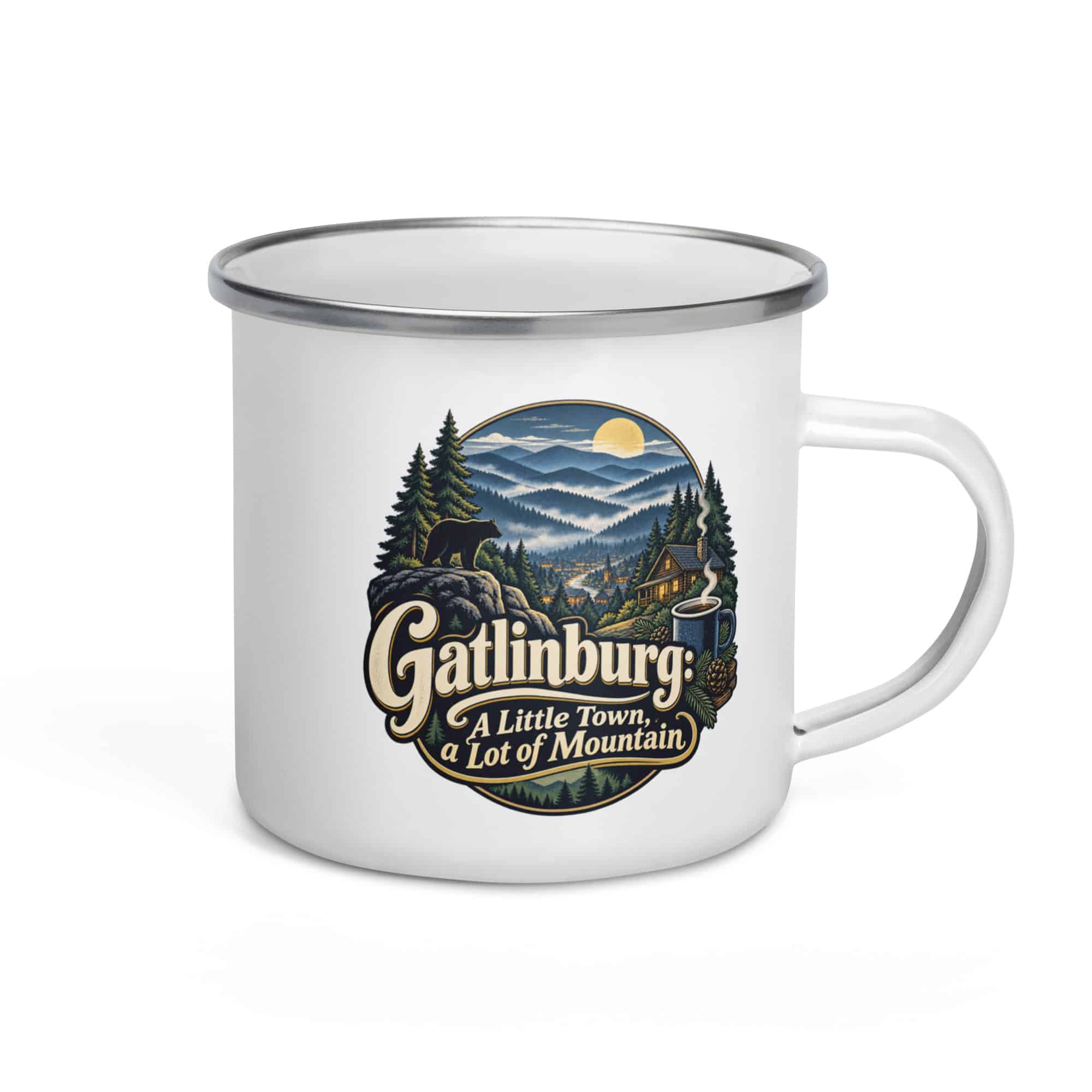 Gatlinburg and the Smokies Enamel Camp Mug: Gatlinburg: A Little Town, a Lot of Mountain, Woodland Scenic Lettering