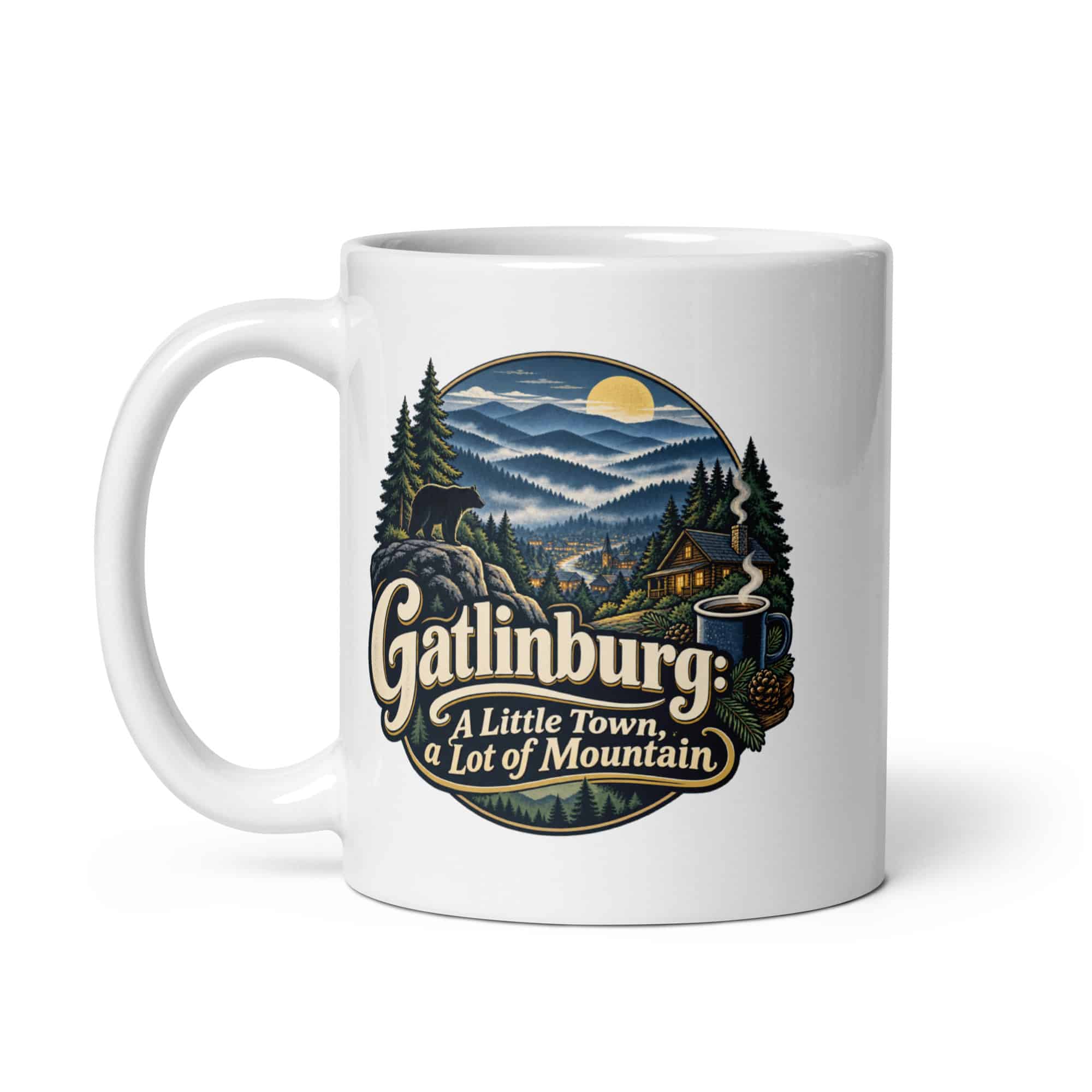 Gatlinburg and the Smokies White Ceramic Coffee Mug: Gatlinburg: A Little Town, a Lot of Mountain, Woodland Scenic Lettering