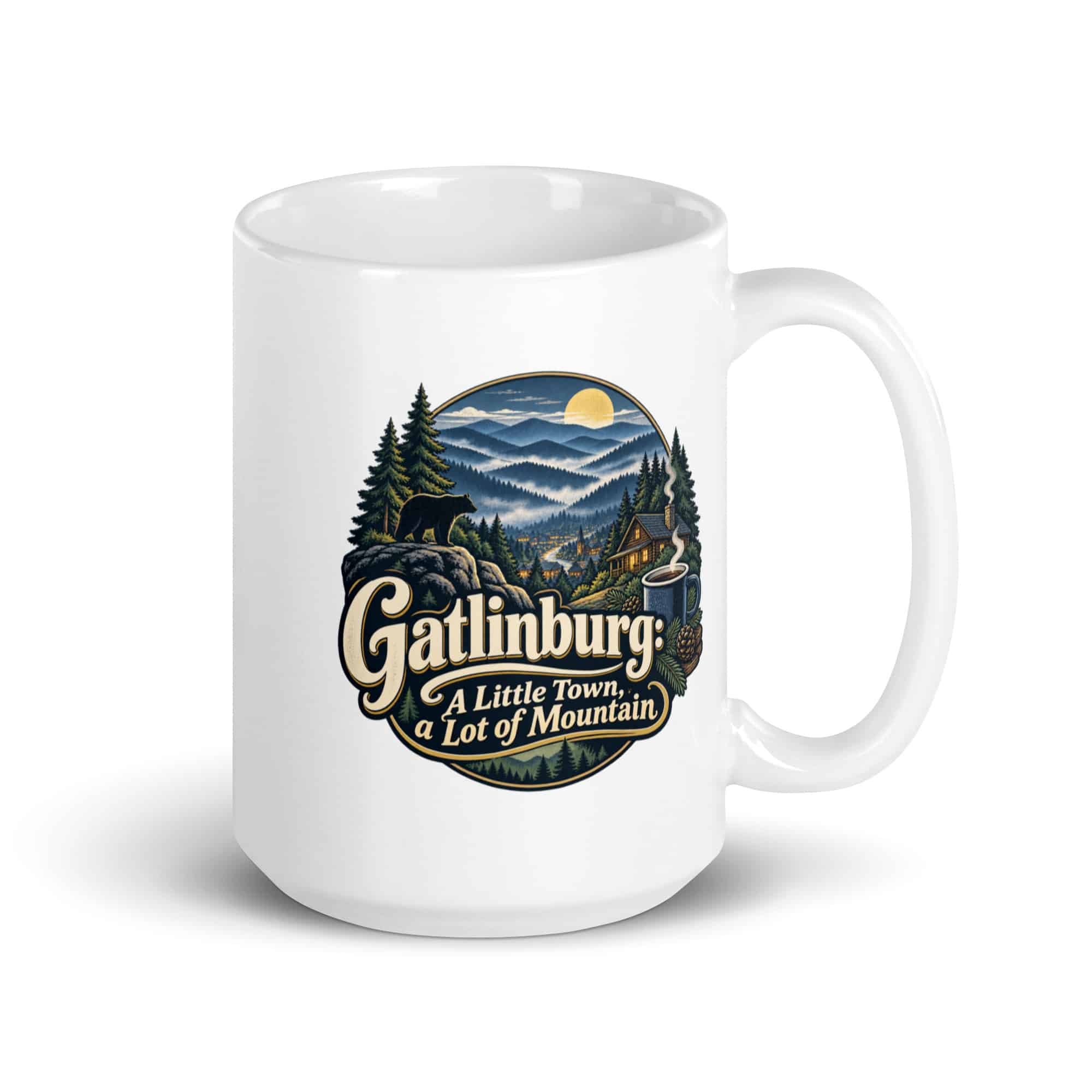 Gatlinburg and the Smokies White Ceramic Coffee Mug: Gatlinburg: A Little Town, a Lot of Mountain, Woodland Scenic Lettering
