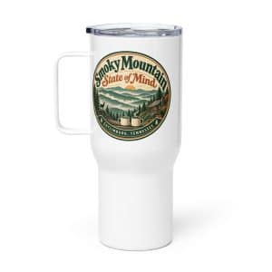 Gatlinburg and the Smokies Travel Mug: Smoky Mountain State of Mind, Vintage Round Badge - 25 oz - Main