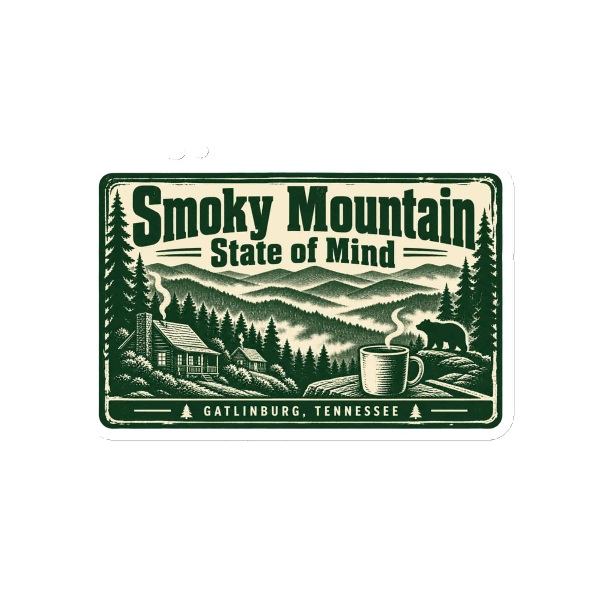 Gatlinburg and the Smokies Die-Cut Magnet: Smoky Mountain State of Mind, Forest Ink Stamp