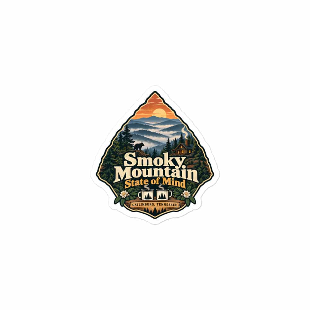 Gatlinburg and the Smokies Vinyl Sticker: Smoky Mountain State of Mind, Scenic Shield Badge
