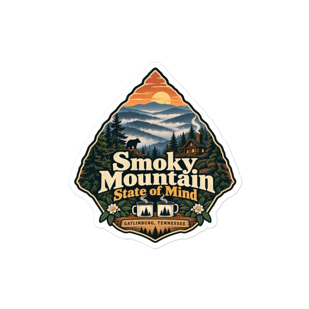 Gatlinburg and the Smokies Vinyl Sticker: Smoky Mountain State of Mind, Scenic Shield Badge
