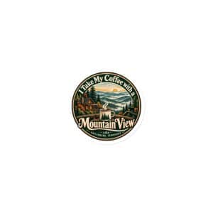 Gatlinburg and the Smokies Die-Cut Magnet: I Take My Coffee with a Mountain View, Vintage Round Badge - 3″×3″ - Main