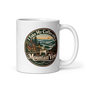 Gatlinburg and the Smokies White Ceramic Coffee Mug: I Take My Coffee with a Mountain View, Vintage Round Badge - 11 oz - Main