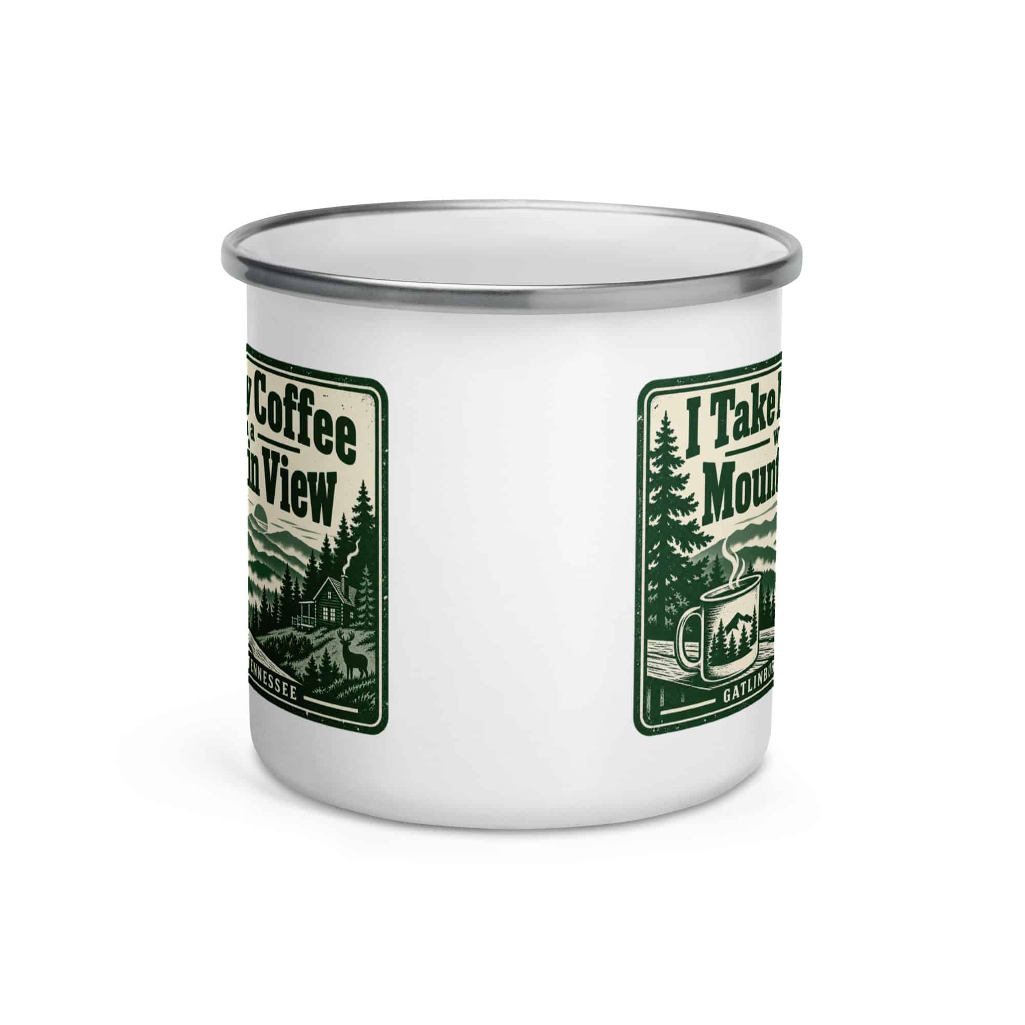 Gatlinburg and the Smokies Enamel Camp Mug: I Take My Coffee with a Mountain View, Forest Ink Stamp